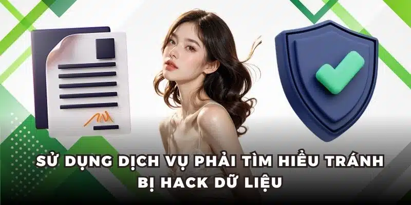 Sử dụng dịch vụ phải tìm hiểu tránh bị hack dữ liệu
